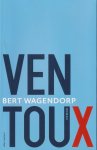 Wagendorp, Bert - Ventoux - Een ontroerende tragikomedie die zich uitstrekt van de Achterhoek in de jaren zestig en zeventig tot de Randstad en de Provence anno 2012.