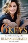 Jillian Michaels - The 6 Keys