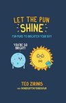 Teo Zirinis - Let the Pun Shine