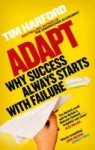 Harford T - Adapt Why Success Always Starts with Failure