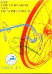  - GAZELLE, brochure - Het Hoe En Waarom Van Fietsonderhoud