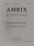  - Ambix. The Journal of the Society for the History of Alchemy and Early Chemistry Vol. XXV, No. 1. March, 1978