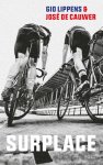 Gio Lippens-José De Cauwer - Surplace