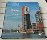 J Oosterhoff - KRACHT + VORM. Inleiding in de constructieleer van bouwwerken