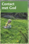 Rikkert, Rini - Contact met God