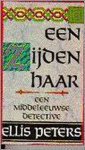 Ellis Peters - Een zijden haar