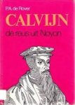 DE ROVER - CALVIJN. DE REUS UIT NOYON