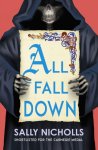 Sally Nicholls 128806 - All Fall Down