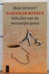 Vervoort, Maja - gissen en missen / valkuilen van de menselijke geest