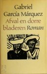 Gabriel García Márquez 212104 - Afval en dorre bladeren roman