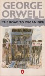 Orwell, George - The Road To Wigan Pier