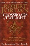 Robert Jordan - Crossroads of Twilight - The Wheel of Time - 10