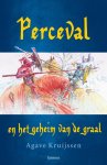 Agave Kruijssen, Fiel van der Veen - Perceval En Het Geheim Van De Graal