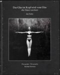 Jan Fabre/Helmut Newton - Glas Im Kopf Wird Vom Glas: The Dance Sections