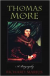 Marius, Richard - THOMAS MORE - A Biography