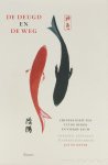 MEYER, JAN DE - De deugd en de weg. Chinese disputen uit de derde en vierde eeuw. Gekozen, vertaald en toegelicht door Jan De Meyer.