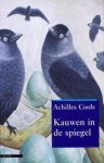 Achilles Cools - Kauwen In De Spiegel
