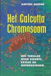 Ghosh, Amitav - Het Calcutta Chromosoom