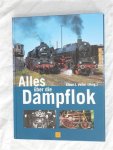 Vetter, Klaus J. - Alles uber die Dampflok