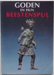 Brijder H G A, Rouw  L M de, Derksen J J V M, e.a. - Goden en hun beestenspul Met uitnodigingskaart voor opening van de expositie bronzen beelden tentoonstelling 29 sept 1990  6-1-1991 gelegenheid van A N Zodaks-Josephus Jitta