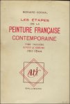 DORIVAL, BERNARD. - LES ETAPES DE LA PEINTURE FRANCAISE CONTEMPORAINE. ( 3 tomes).