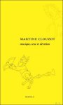 Martine Clouzot - Musique, sexe et dévotion. Les images marginales des livres dévotionnels (XIIIe-XIVe siècles)