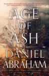 Daniel Abraham - Age of Ash