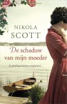 Nikola Scott - De schaduw van mijn moeder