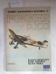 Keskinen, Kalevi, Kari Stenman und Klaus Niska: - Fokker D.XXI