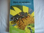 Calle, Lucien & Jacobusse, Chiel (samenstelling) - Bijen en wespen in Zeeland.