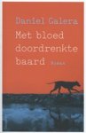 Daniel Galera - Met bloed doordrenkte baard