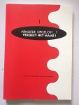Werkgroep “De arme kant van Nederland” - Armoede opgelost? Vergeet het maar!