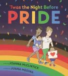 McClintick, Joanna - 'Twas the Night Before Pride