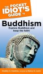Bradley K. Hawkins, Nancy D. Lewis - The Pocket Idiot's Guide to Buddhism