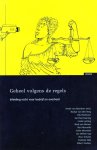 André van Montfort - Geheel volgens de regels