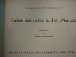 Telemann; Georg Philipp (1681–1767) - Sieben mal sieben und ein Menuett; Herausgegeben von Isabella Eisenstadt-Amster Telemann; Georg Philipp (1681–1767) - Sieben mal sieben und ein Menuett; Herausgegeben von Isabella Eisenstadt-Amster