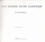 G. Oosterbaan - Dat goede oude Zaandijk