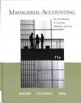 Maher, Michael W. / Stickney / Weil - Managerial Accounting / An Introduction to Concepts, Methods and Uses