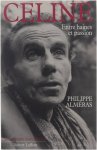 Philippe Alméras - Céline : entre haines et passion