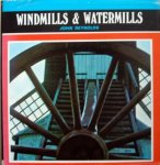 John Reynolds. - Windmills & Watermills.