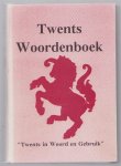 Dijkhuis, G.J.H., Rabobank Nederland - Twents in woord en gebruik, Twentse woordenschat