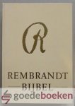 -, - - Rembrandt Bijbel --- Met reproducties naar werken van Rembrandt Harmenszoon van Rijn