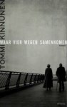 Tommi Kinnunen - Waar vier wegen samenkomen
