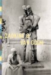 ZADKINE -  Chabert, Garance & Ron Dirven: - Zadkine & Van Gogh.