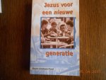 Ford, K.G. - Leven voor een nieuwe generatie / druk 1