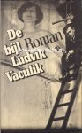Vaculik, Ludvik - De bijl