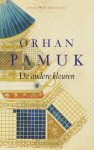 Orhan Pamuk - De andere kleuren