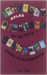 Barnard Benno - Atlas, of De reis rond Vlaanderen