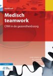 - Medisch teamwork CRM in de gezondheidszorg