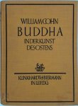 William Cohn 206064 - Buddha in der Kunst des Ostens